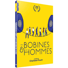 affiche Des bobines et des hommes