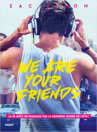 affiche We are your friends
