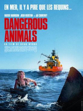 affiche du film Dangerous Animals