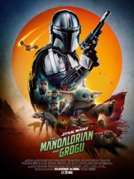 affiche du film Star Wars le Mandalorien et Grogu