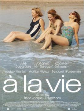 affiche du film A la vie