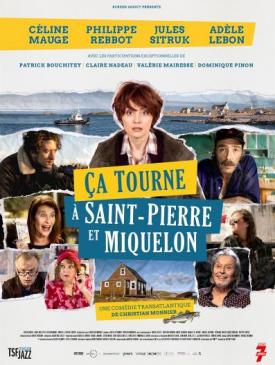 affiche du film Ça tourne à Saint-Pierre et Miquelon