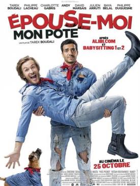 affiche du film Epouse-moi mon pote