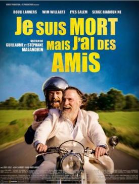 affiche du film Je suis mort mais j'ai des amis