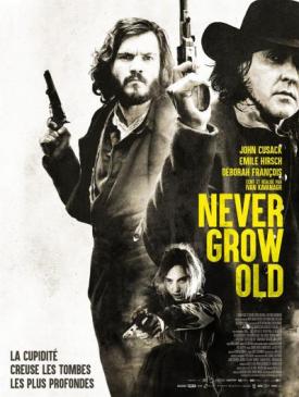 affiche du film Never Grow Old