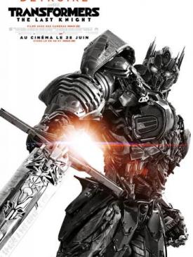 affiche du film Transformers - The Last Knight