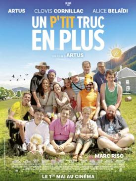 affiche du film Un p’tit truc en plus