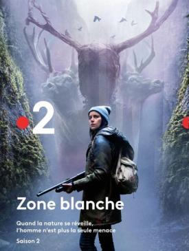 affiche du film Zone Blanche Saison 2
