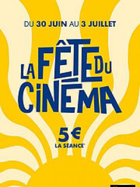 affiche du film LA FETE DU CINEMA 2024