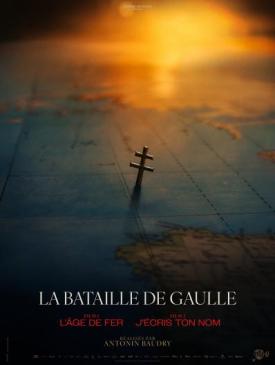 illustration de La bataille De Gaulle l'âge de fer