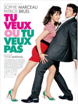 affiche du film  Tu veux ou tu veux pas  